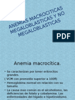 Anemias Macrociticas Megaloblasticas y No Megaloblasticas