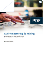 Audió Mastering És Mixing - Bevezetés Kezdőknek