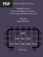 Sigurd Hjelde (Ed.) - Man, Meaning, and Mystery 100 Years of History of Religion in Norway. The Heritage of W. Brede Kristensen