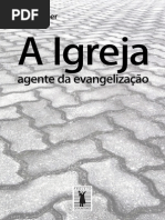 A Igreja Agente Da Evangelizacao - R.B.kuiper