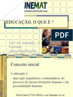 O Que É Educação - Slide 01