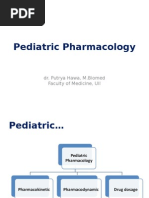 Pediatric Pharmacology: Dr. Putrya Hawa, M.Biomed Faculty of Medicine, UII