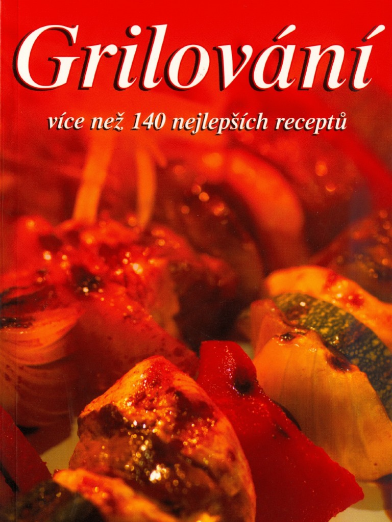 Grilovani - Vice Nez 140 Receptu | PDF