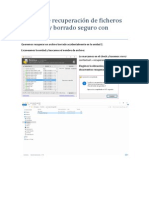 Manual de Recuperación de Ficheros Borrados y Borrado Seguro Con Manual de Recuperación de Ficheros Borrados y Borrado Seguro Con RECUVA