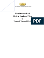 Fundamentals of Helical Anchors/Piles: by Thomas B. Watson, III, P. E