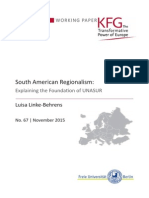South American Regionalism: Explaining The Foundation of UNASUR