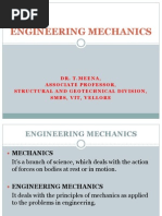 Engineering Mechanics: Dr. T.Meena, Associate Professor, Structural and Geotechnical Division, SMBS, Vit, Vellore