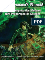 Despreparado, Nunca! - Guia Completo Dos Mestres Para Preparação de Sessões