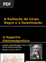 A Radiação de Corpo Negro e a Quantização