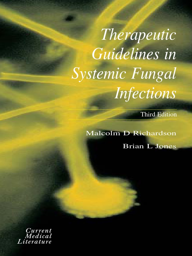 Therapeutic Guidelines in Systemic Fungal Infection. 3rd Ed. PDF
