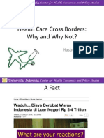 Health Care Cross Borders-why and Why Not