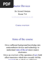 Semiconductor Devices: Dr. Kristel Fobelets Room 714