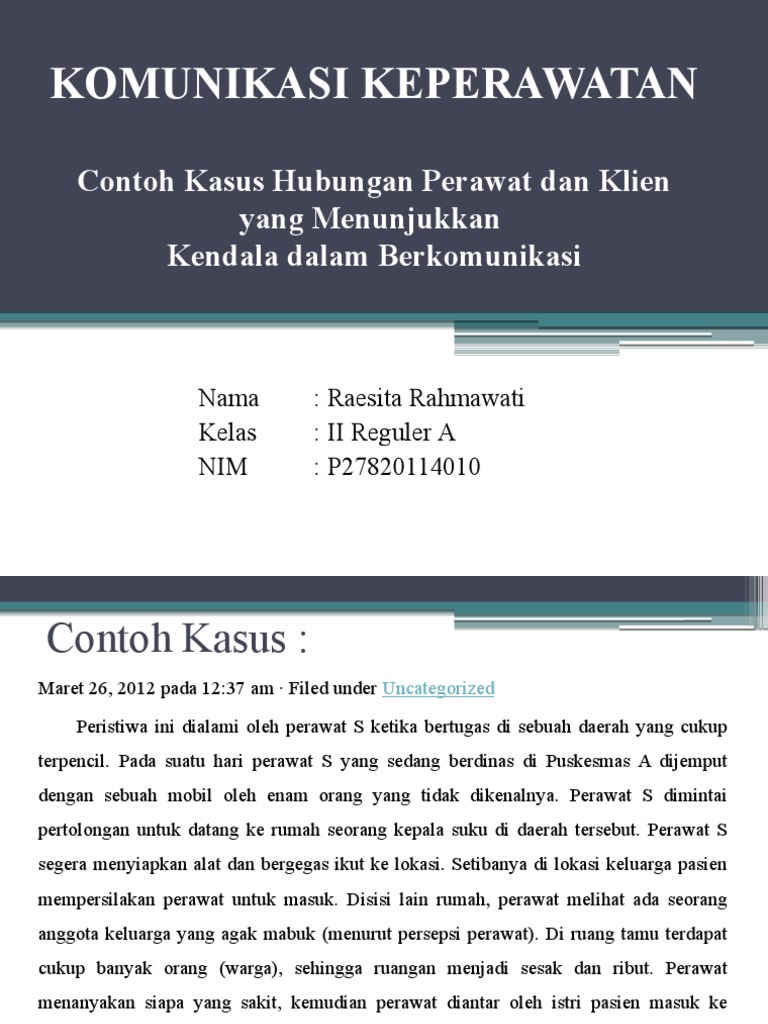 Komunikasi Keperawatan Contoh Kasus Hubungan Perawat Dan Klien Yang Menunjukkan Kendala Dalam Berkomunikasi