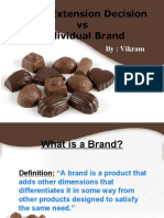 Brand Extension Decision Vs Individual Brand: By: Vikram