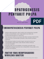 Imunopatogenesis&Mekanisme Perjalanan Penyakit Pulpa