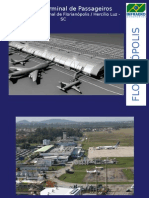 Novo Terminal de Passageiros - Aeroporto Internacional de Florianópolis / Hercílio Luz - SC