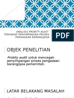 Analisis Probity Audit Terhadap Penyimpangan Proses Pengadaan Barang