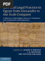 James G. Keenan, J. G. Manning, Uri Yiftach-Firanko-Law and Legal Practice in Egypt From Alexander to the Arab Conquest_ a Selection of Papyrological Sources in Translation, With Introductions and Com