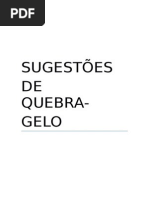 Sugestões de Quebra-gelo