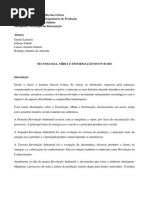 Tecnologia, Mídias e Informação
