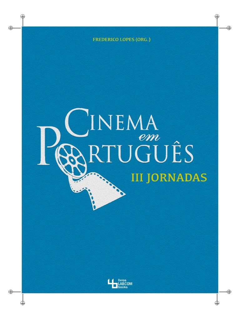 Frederico Lopes, Cinema em Português, Jornada 3 PDF Portugal Fenomenologia (Filosofia)