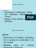 News: - Tomorrow Is Halloween. Today We Celebrate Halloween at School. - Today Is Ibai Belloso's Father's Birthday