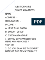 Questionnaire Consumer Awarness Name - Address - Occupation - Income - A. LESS THAN 10000 B. 10000 - 25000 C. 25000 AND ABOVE