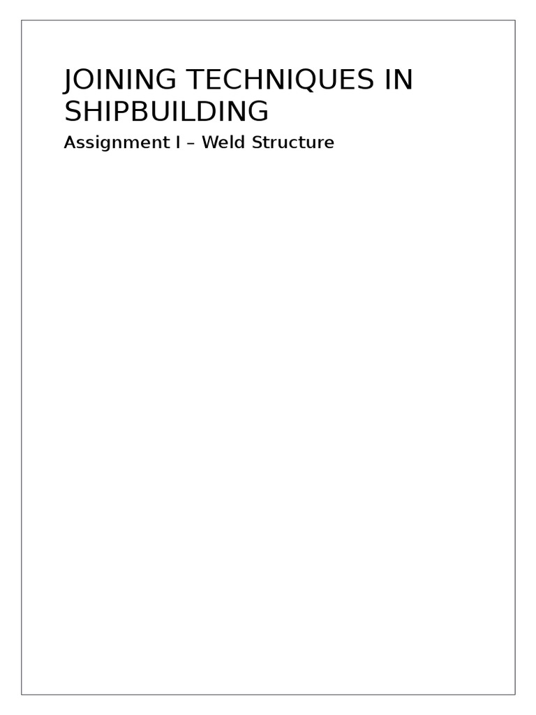 Welding Techniques in Shipbuilding | PDF | Crystallite | Welding