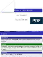 Introduction To Fourier Analysis: Aran Komatsuzaki