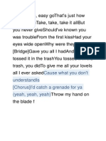 Cause What You Don'T Understandis (Chorus) I'D Catch A Grenade For Ya (Yeah, Yeah, Yeah)