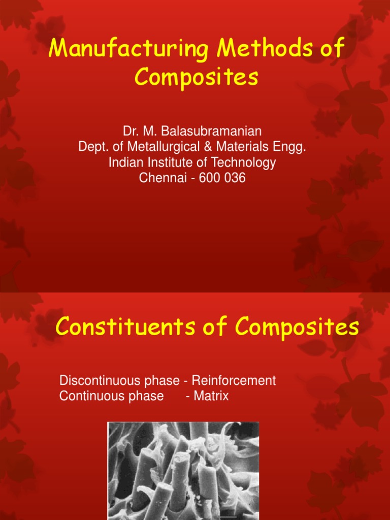 Compos Manufac Prof. Balasubramanian PDF Ceramic Engineering