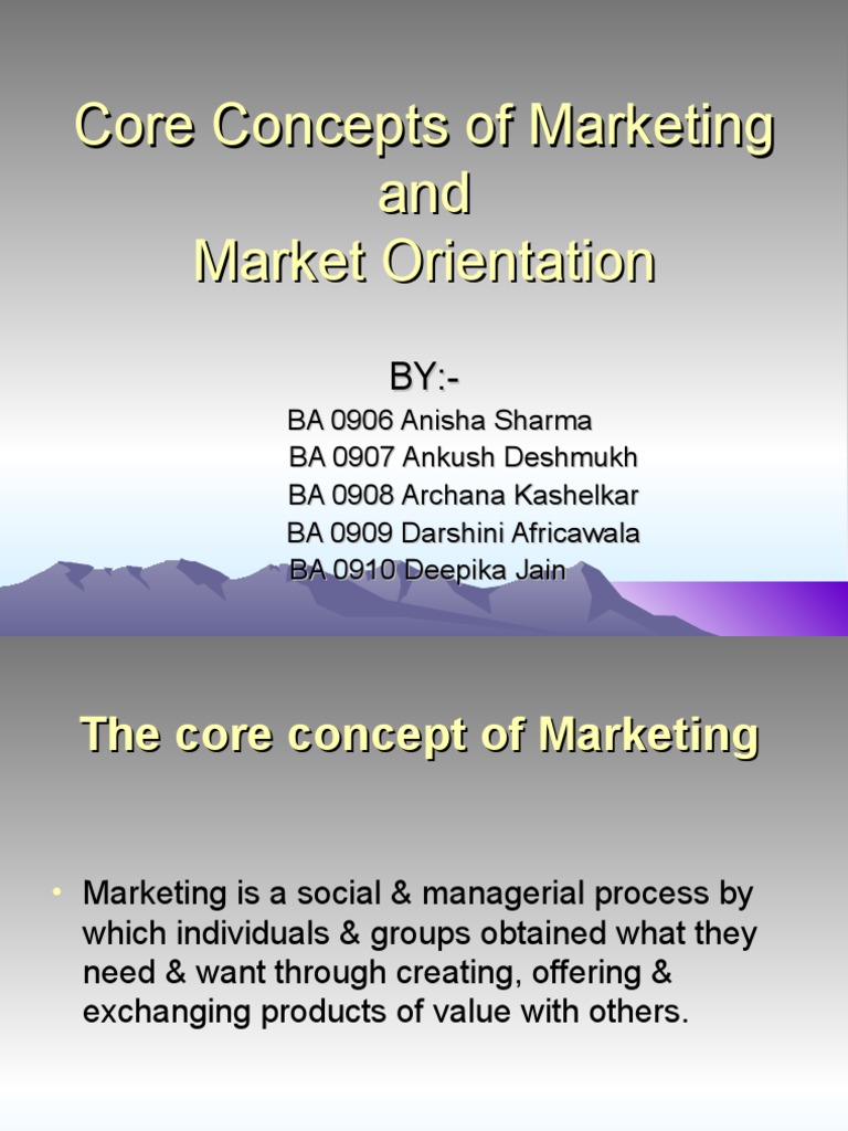 Core Concepts of Marketing Explained | PDF | Marketing | Market (Economics)