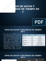 Tipos de Datos y Retardos de Tiempo en C