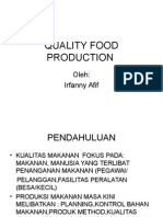Quality Food Production: Oleh: Irfanny Afif