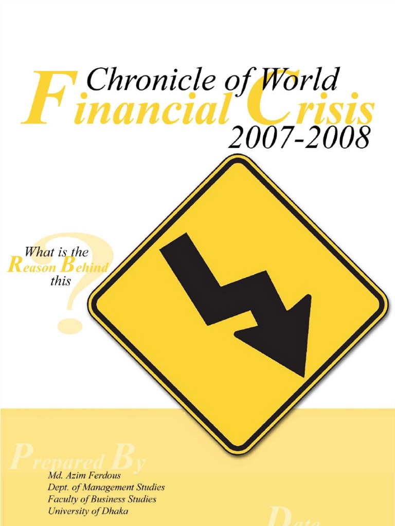 Chronicle of World Financial Crisis 2007-2008 | PDF | Financial Crisis