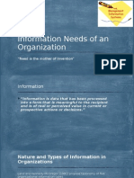 Information Needs of An Organization: "Need Is The Mother of Invention"