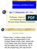 Malignant Melanoma and Skin Cancer: Igor Y. Galaychuk, MD, DSC