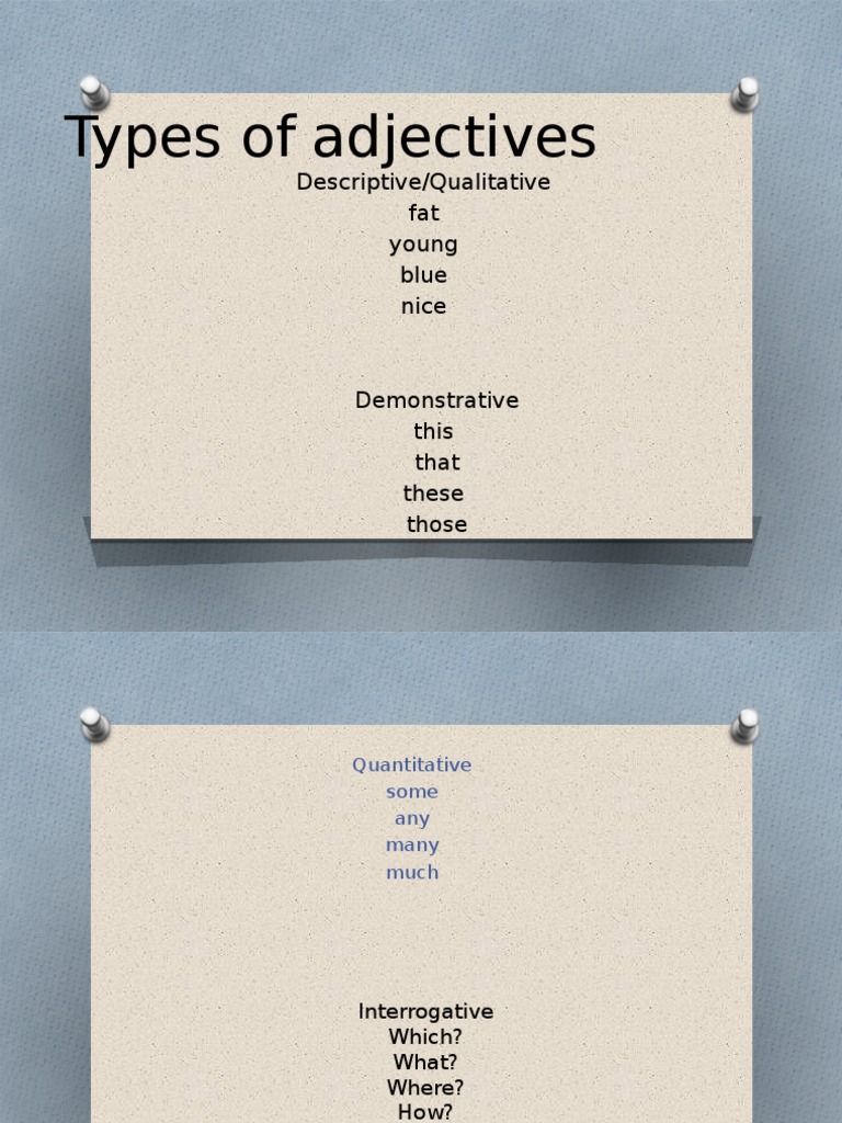 Types of Adjectives: Descriptive/Qualitative Fat Young Blue Nice | PDF