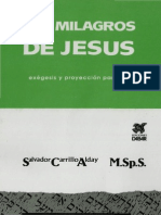 Carrillo, Alday, Salvador, LOS MILAGROS DE JESÃS _ ExÃ©gesis y proyecciÃ³n pastoral, Dabar, MÃ©xico D.F., 1995