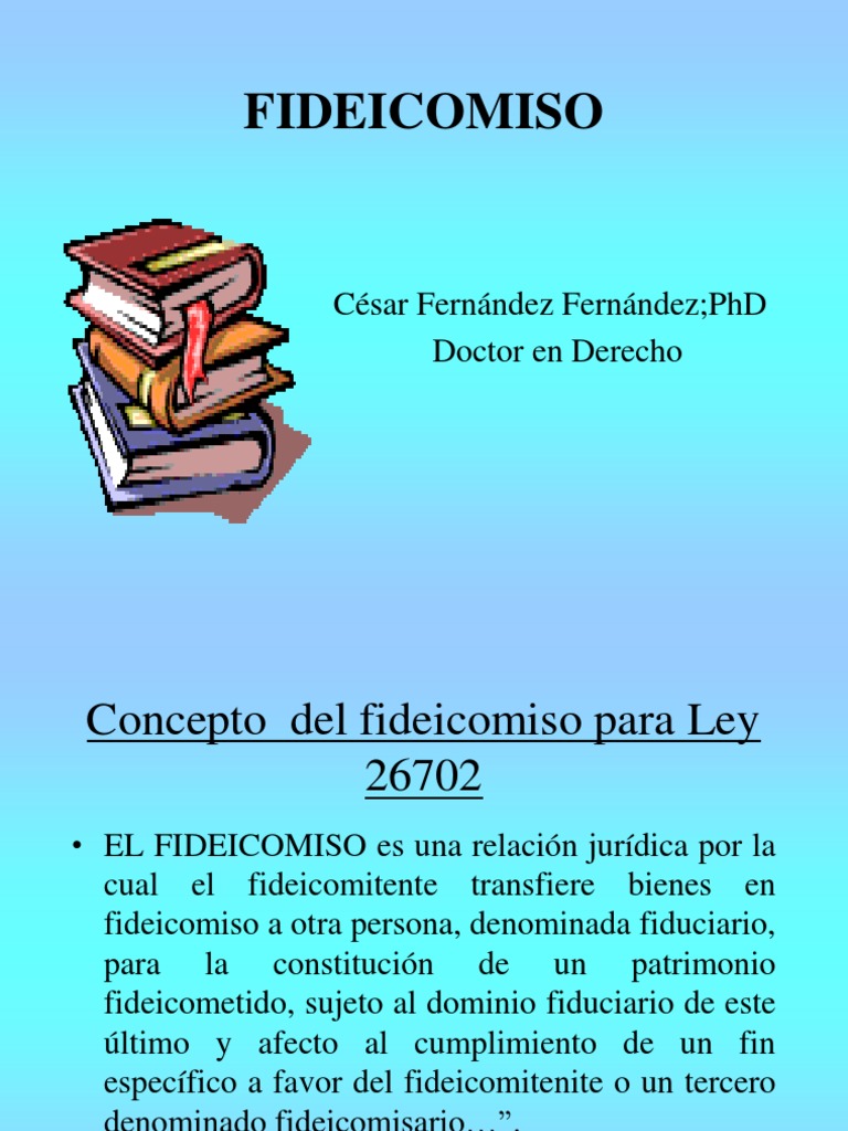 Concepto y Naturaleza del Fideicomiso | PDF | Ley de fideicomiso ...