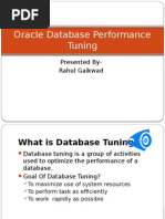 Oracle Database Performance Tuning: Presented By-Rahul Gaikwad