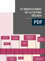 10 Innovaciones de La Ultima Década