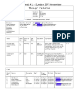 Call Sheet #1 - Sunday 29 November Through The Lense Unit Call Time: 09:30am