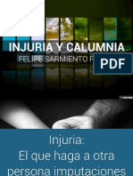 Difeencias Entre La Injuria y La Calumnia