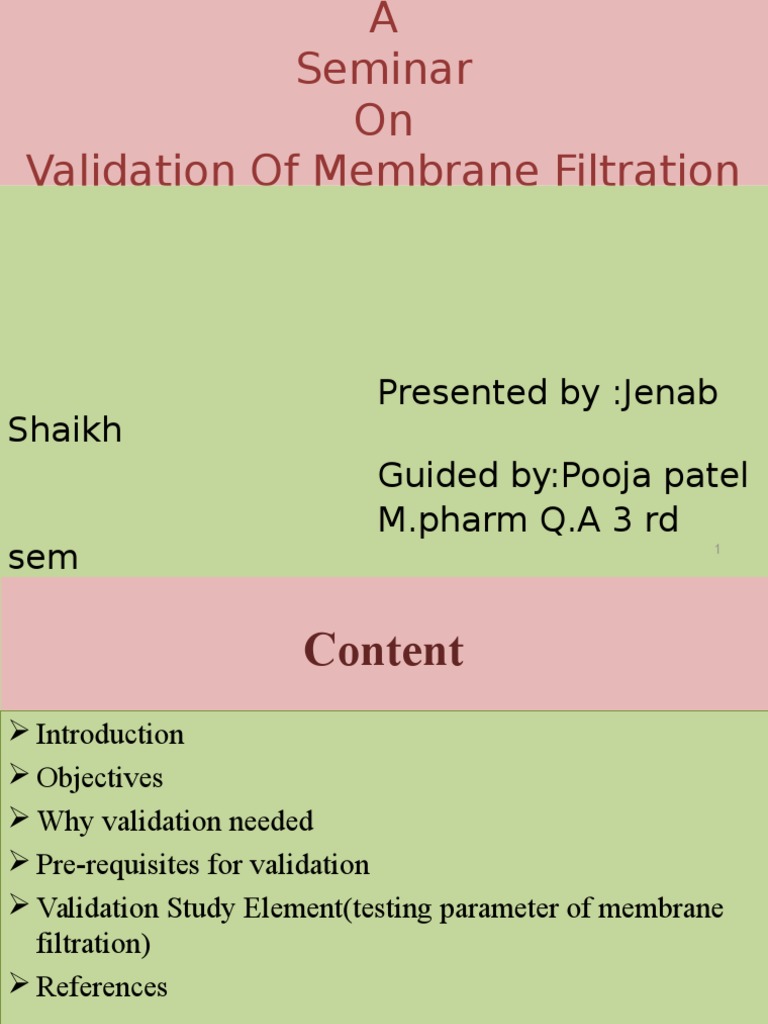 Validation of Membrane Filtration Filtration Sterilization (Microbiology)