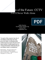 The Vision of The Future: CCTV: You'll Never Walk Alone