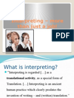 Interpreting - More Than Just A Job!