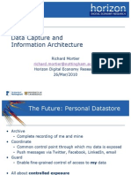 Data Capture and Information Architecture: Richard Mortier Horizon Digital Economy Research 26/mar/2010