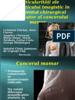 Particularitati Ale Diagnosticului Imagistic in Tratamantul Chirurgical Conservator Al Cancerului Mamar