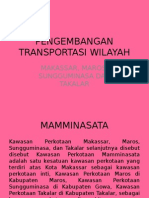 Pengembangan Transportasi Wilayah Mamminasata